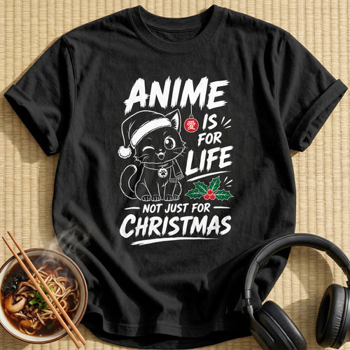 Anime Is For Life Not Just For Christmas 24 - Black