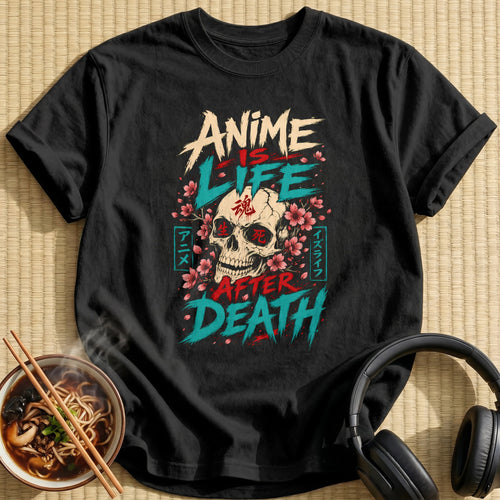 Anime Is Life After Death - Black