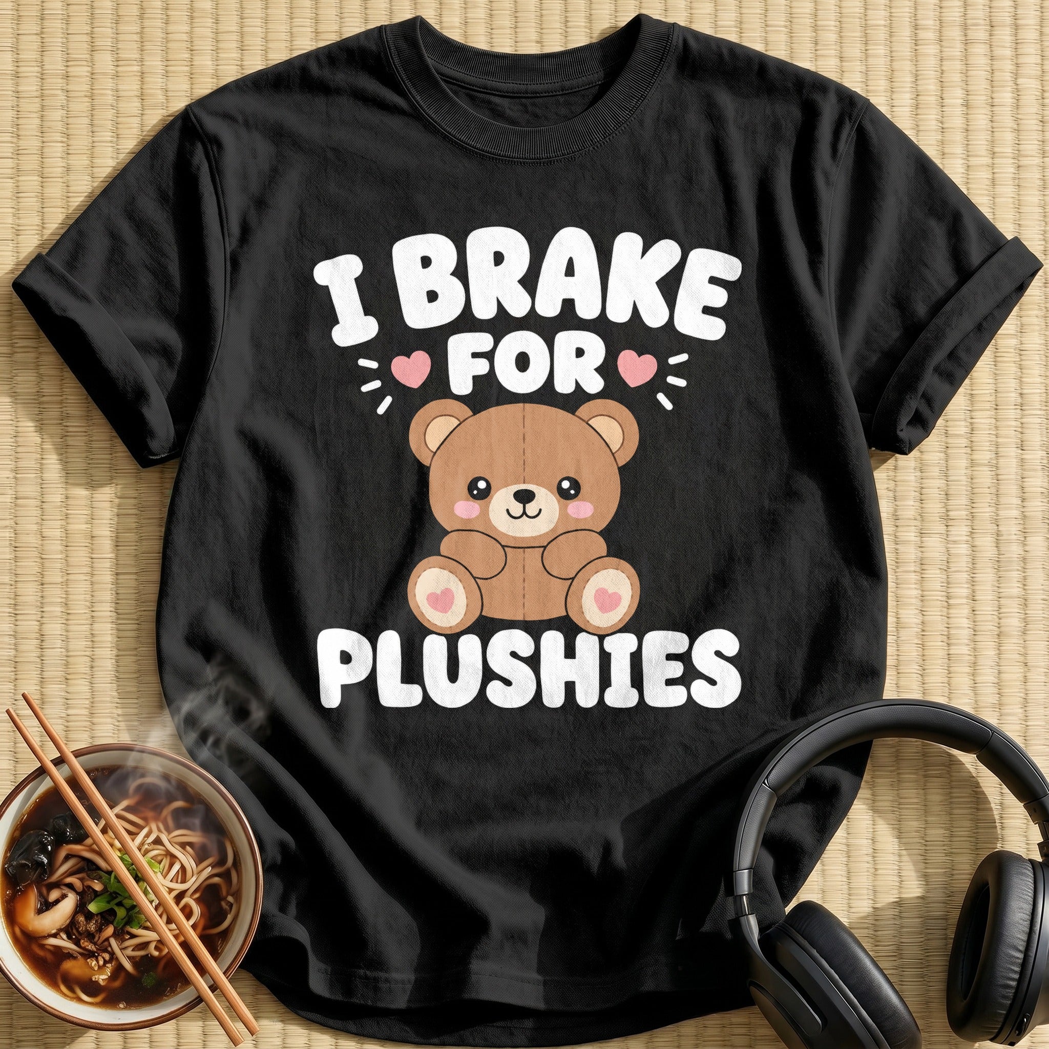 I Brake For Plushies