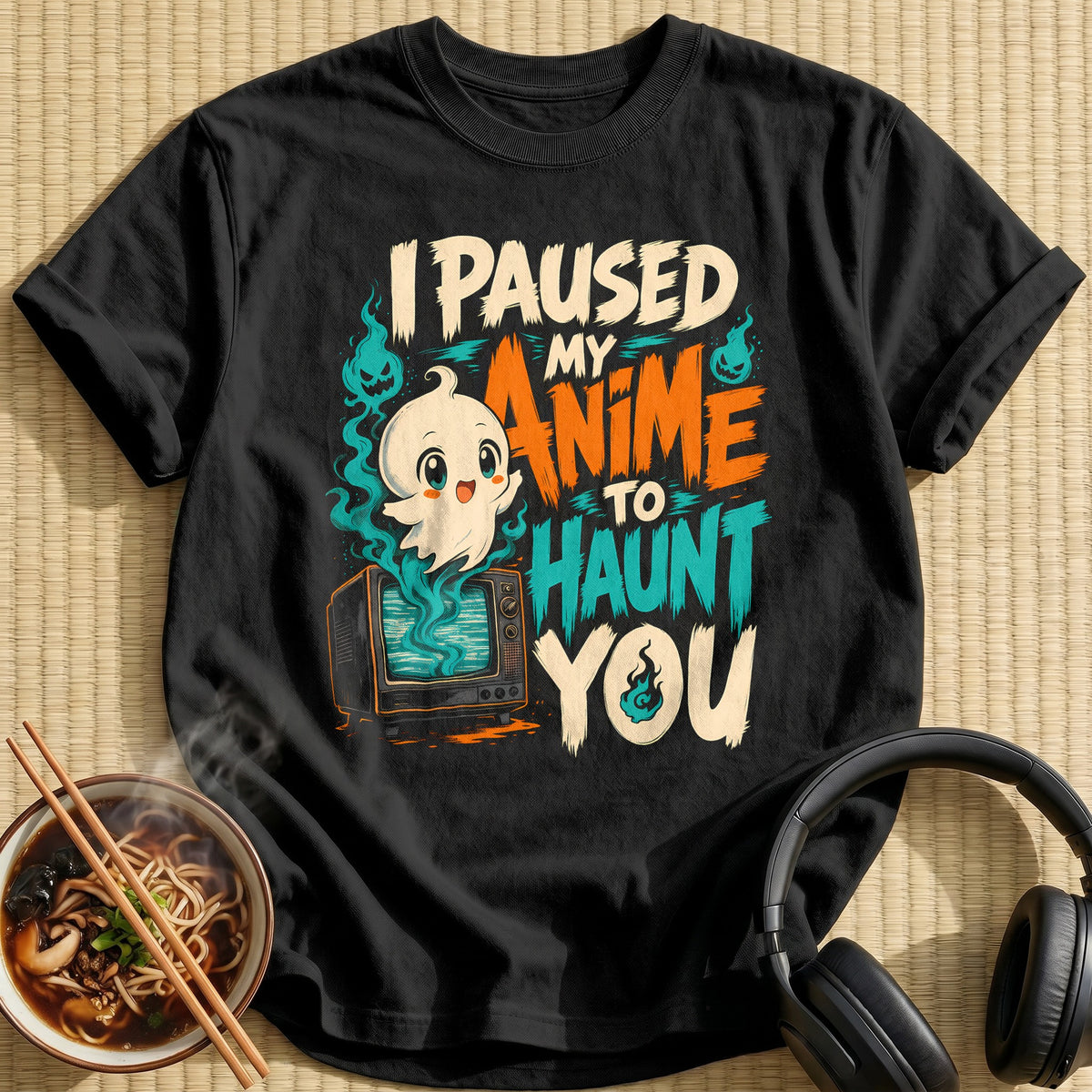 I Paused My Anime To Haunt You - Black