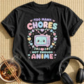 Too Many Chores Not Enough Anime