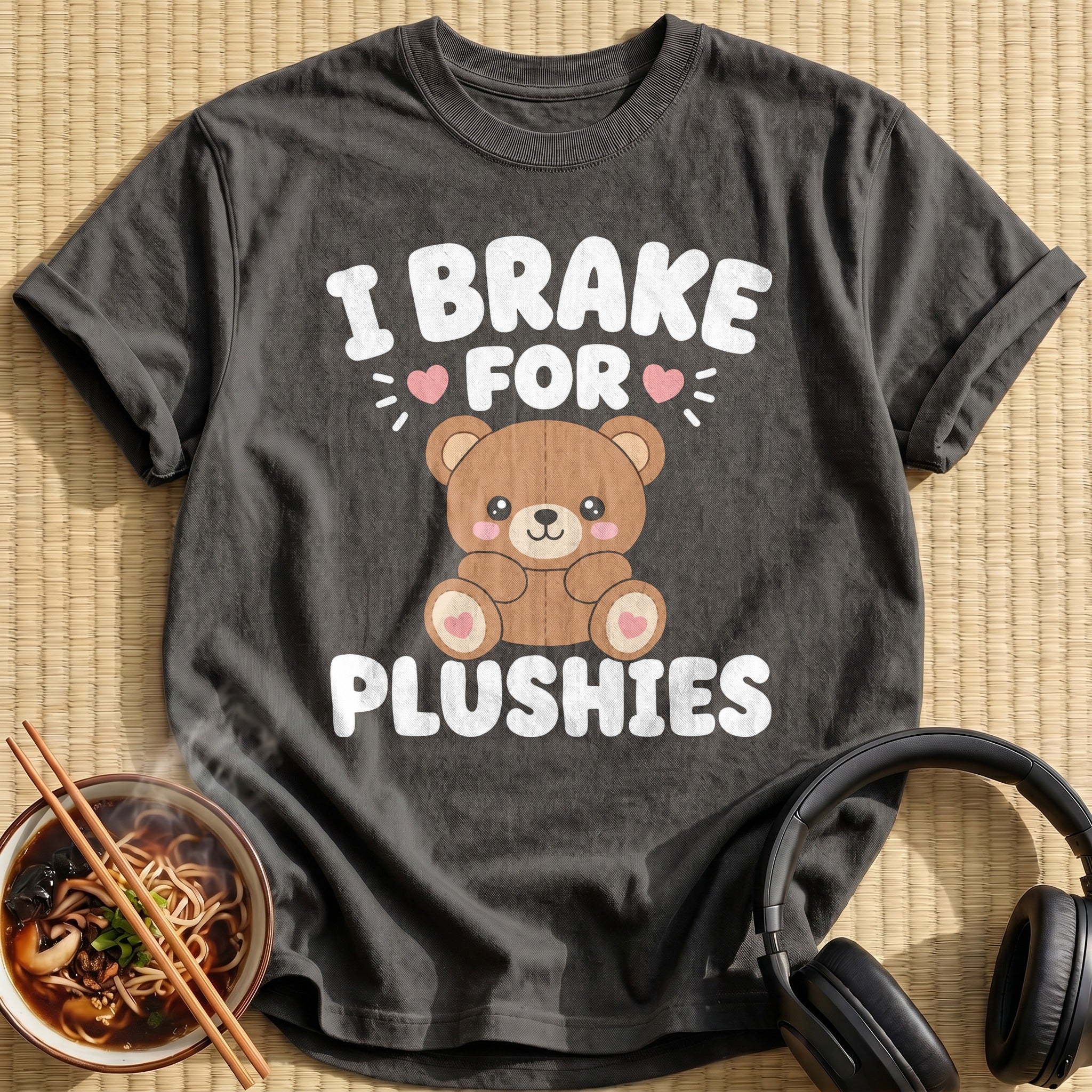 I Brake For Plushies