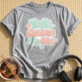 Talk Anime To Me