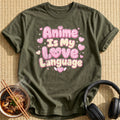 Anime Is My Love Language
