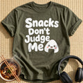 Snacks Don't Judge Me