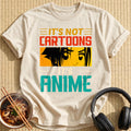 Its Not Cartoons Its Anime Boy - Natural