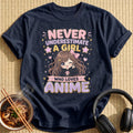 Never Underestimate A Girl Who Loves Anime