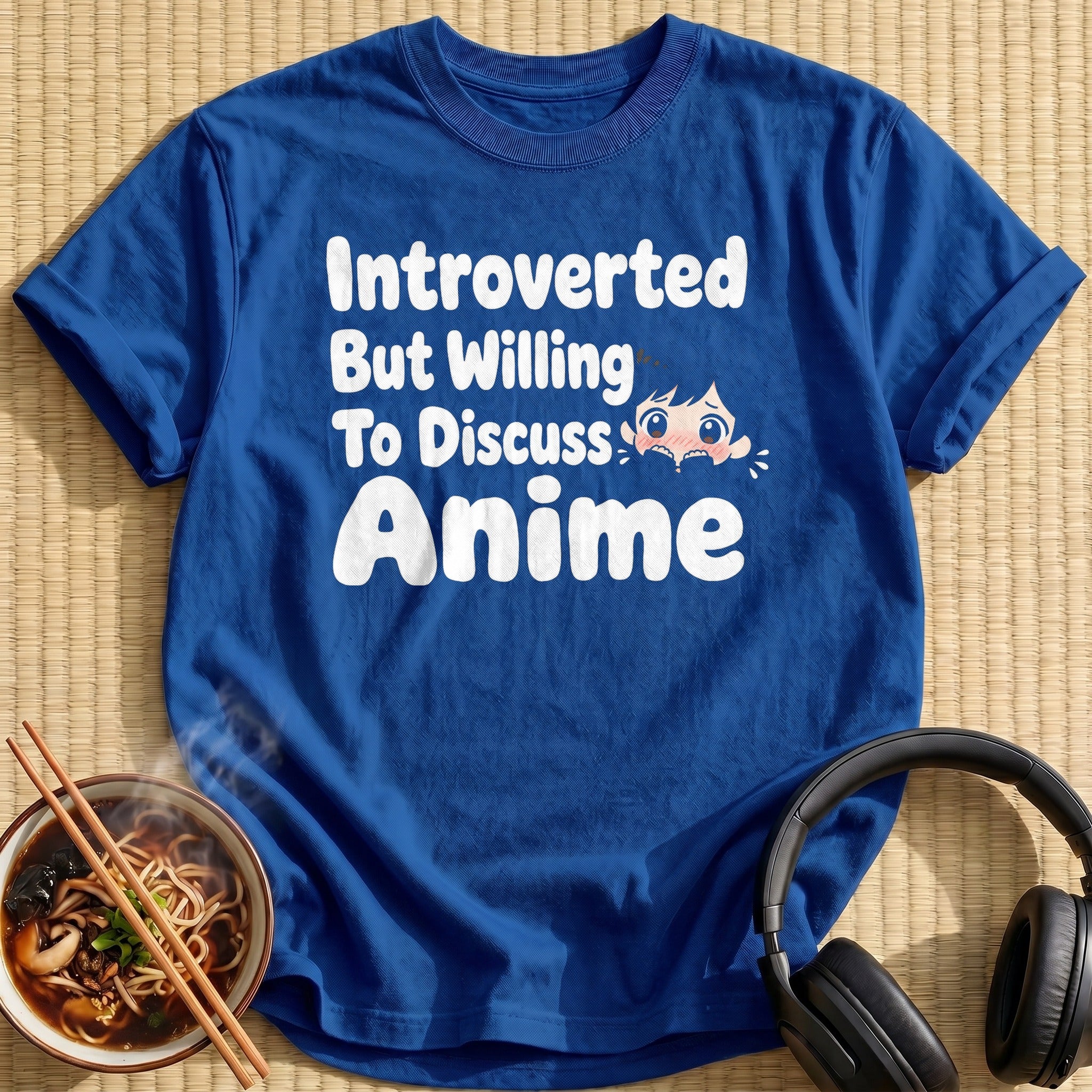 Introverted But Willing To Discuss Anime